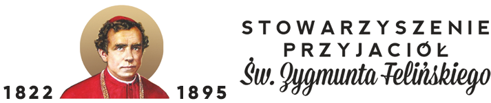 Stowarzyszenie Przyjaci&oacute;ł św. Zygmunta Szczęsnego Felińskiego Wieleń